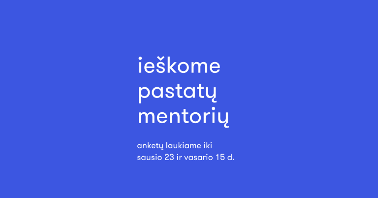 Kviečiame tapti pastatų mentoriais