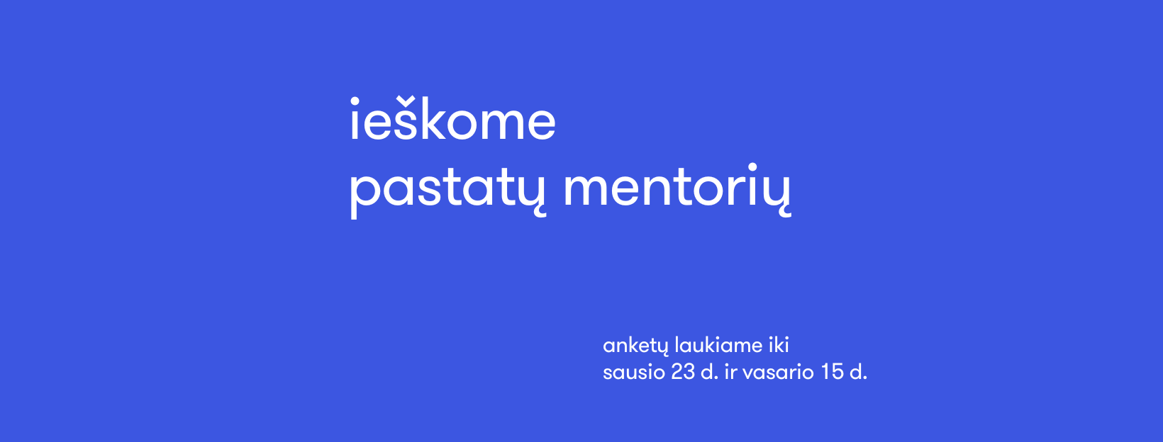 Kviečiame tapti pastatų mentoriais