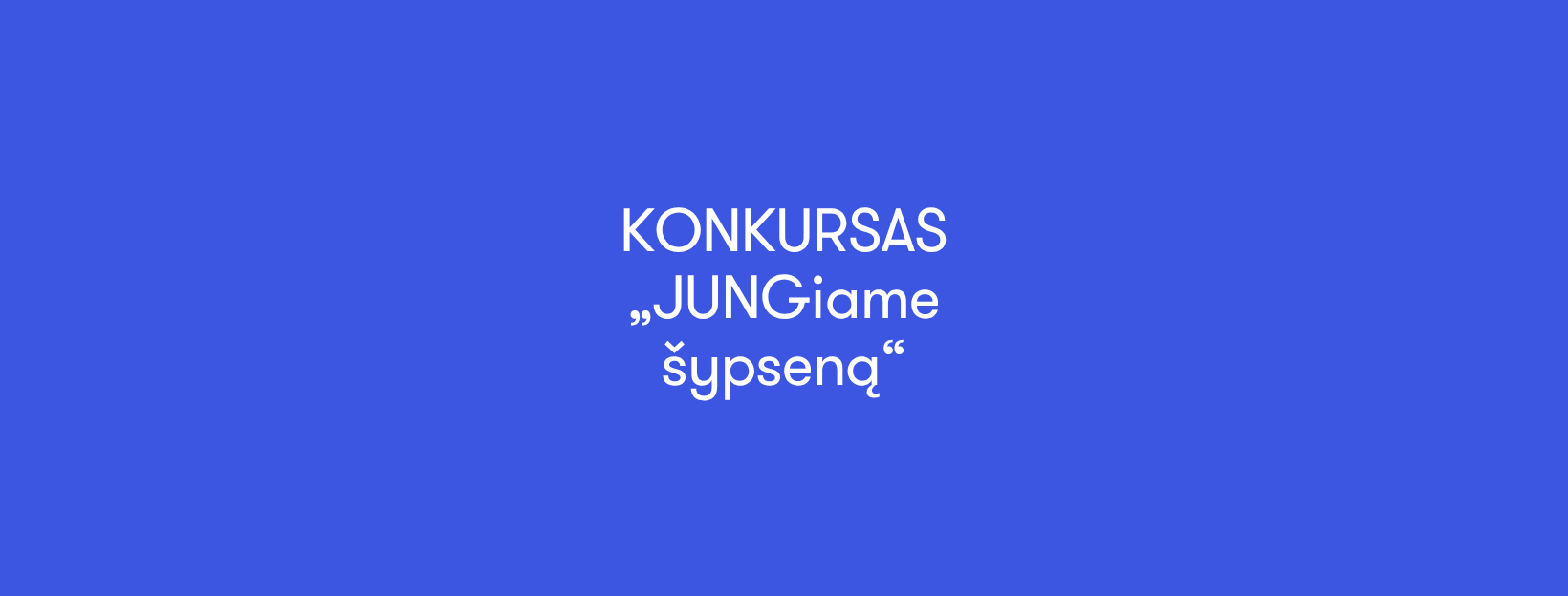 „Open House Vilnius“ ir „JUNG“ konkursas „JUNGiame šypseną“